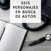 [1925] Seis personajes en busca de autor - Luigi Pirandello.jpg
